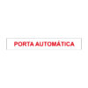 Sinalética / Pictograma Porta automatica - AV8152 - Allsigns Sinalética / Pictograma Porta automatica - AV8152