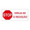 Sinalética / Pictograma STOP DIRIJA-SE À RECEÇÃO - PQ7303 - Allsigns Sinalética / Pictograma STOP DIRIJA-SE À RECEÇÃO - PQ7303