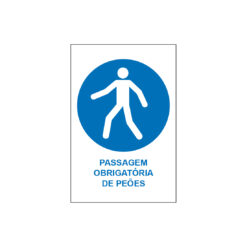 Sinalética / Pictograma PASSAGEM OBRIGATÓRIA PEÕES - PQ7322