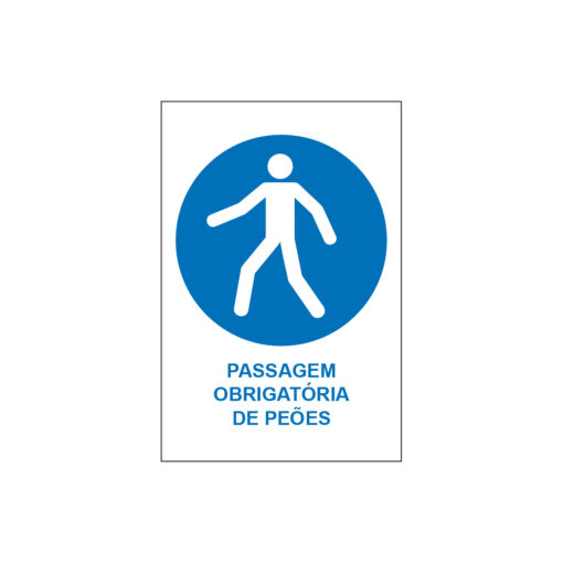 Sinalética / Pictograma PASSAGEM OBRIGATÓRIA PEÕES - PQ7322