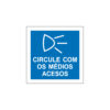 Sinalética / Pictograma CIRCULE COM MÉDIOS ACESOS - PQ7423 - Allsigns Sinalética / Pictograma CIRCULE COM MÉDIOS ACESOS - PQ7423