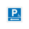 Sinalética / Pictograma PARQUE ESTACIONAMENTO DEFICIENTES SETA ESQUERDA - PQ7465 - Allsigns Sinalética / Pictograma PARQUE ESTACIONAMENTO DEFICIENTES SETA ESQUERDA - PQ7465