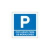 Sinalética / Pictograma PARQUE ESTACIONAMENTO EXCLUSIVO PARA OS MORADORES - PQ7487 - Allsigns Sinalética / Pictograma PARQUE ESTACIONAMENTO EXCLUSIVO PARA OS MORADORES - PQ7487
