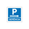 Sinalética / Pictograma PARQUE ESTACIONAMENTO GERÊNCIA DIREITA - PQ7497
