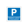 Sinalética / Pictograma PRIVATIVO CLIENTES DO RESTAURANTE - PQ7519A
