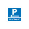 Sinalética / Pictograma PARQUE ESTACIONAMENTO RESERVADO ESQUERDA - PQ7521