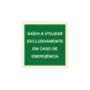 Sinalética / Pictograma SAÍDA UTILIZAR EXCLUSIVAMENTE CASO EMERGÊNCIA - EM2309