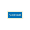 Sinalética / Pictograma FUNCIONÁRIOS - IF5009 - Allsigns Sinalética / Pictograma FUNCIONÁRIOS - IF5009