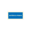 Sinalética / Pictograma MATÉRIAS-PRIMAS - IF5070 - Allsigns Sinalética / Pictograma MATÉRIAS-PRIMAS - IF5070