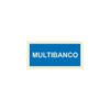 Sinalética / Pictograma MULTIBANCO - IF5076