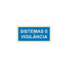 Sinalética / Pictograma SISTEMAS E VIGILANCIA - IF5269