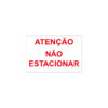 Sinalética / Pictograma ATENCAO NAO ESTACIONAR - PD7103