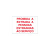 Sinalética / Pictograma PROIBIDA A ENTRADA A PESSOAS ESTRANHAS AO SERVICO - PD7110 - Allsigns Sinalética / Pictograma PROIBIDA A ENTRADA A PESSOAS ESTRANHAS AO SERVICO - PD7110