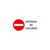 Sinalética / Pictograma PROIBIDA ENTRADA DE VIATURAS - PD7171 - Allsigns Sinalética / Pictograma PROIBIDA ENTRADA DE VIATURAS - PD7171