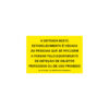 Sinalética / Pictograma A ENTRADA NESTE ESTABELECIMENTO E VEDADA AS PESSOAS QUE SE RECUSEM A PASSAR PELA DETECAO DE OBJECTOS PERIGOSOS- VE7020