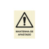 Sinalética / Pictograma PERIGO ATENCAO MANTENHA-SE AFASTADO - PE3209 - Allsigns Sinalética / Pictograma PERIGO ATENCAO MANTENHA-SE AFASTADO - PE3209