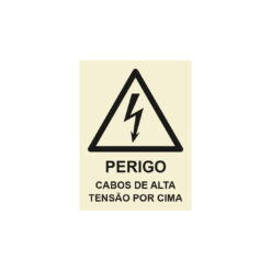 Sinalética / Pictograma PERIGO CABOS ALTA TENSAO POR CIMA - PE3222