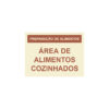 Sinalética / Pictograma PREPARACAO DE ALIMENTOS AREA DE ALIMENTOS COZINHADOS - QU6972