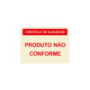 Sinalética / Pictograma CONTROLO DE QUALIDADE PRODUTO NAO CONFORME - QU6977