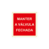Sinalética / Pictograma MANTER VALVULA FECHADA - IN1050