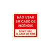 Sinalética / Pictograma NAO USAR EM CASO DE INCENDIO DONT USE IN CASE OF FIRE - IN1051